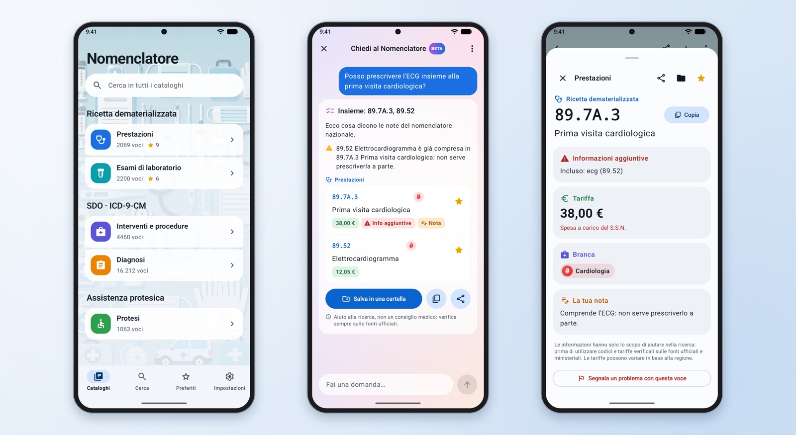 Schermate dell'app Nomenclatore Sanitario 2.3 per Android: cataloghi, Chiedi al Nomenclatore che risponde se ECG e prima visita cardiologica si possono prescrivere insieme, scheda di una prestazione con tariffa, branca e nota personale